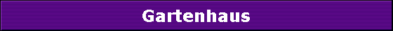 Gartenhaus