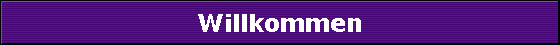 Willkommen